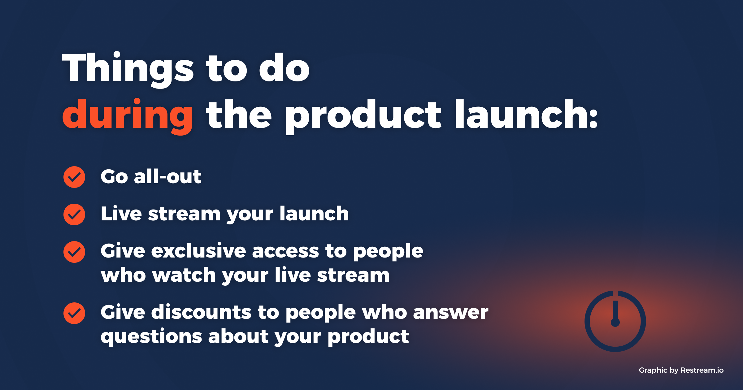 Things to do during the product launch