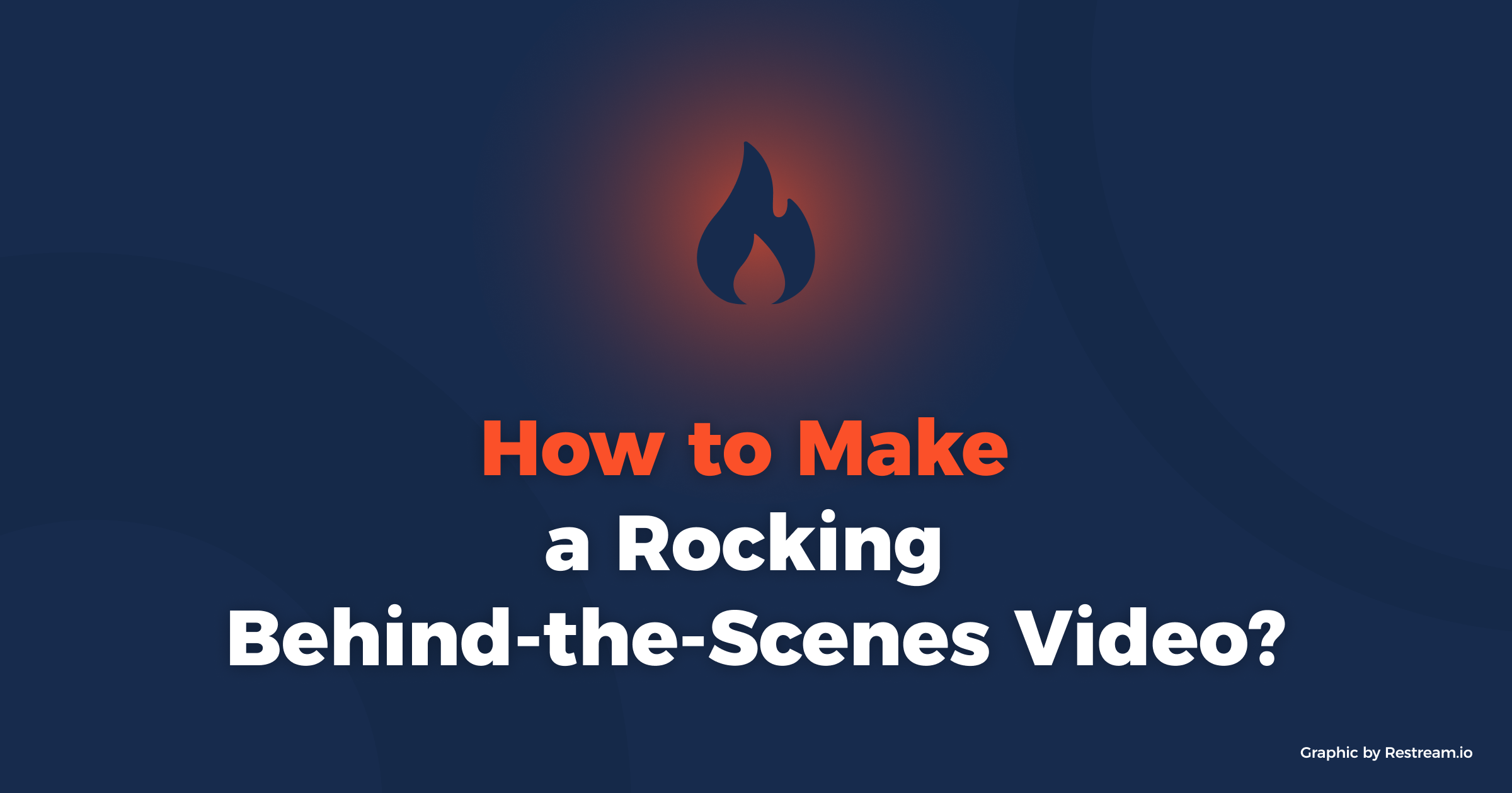 How to Make a Rocking Behind-the-Scenes Video?