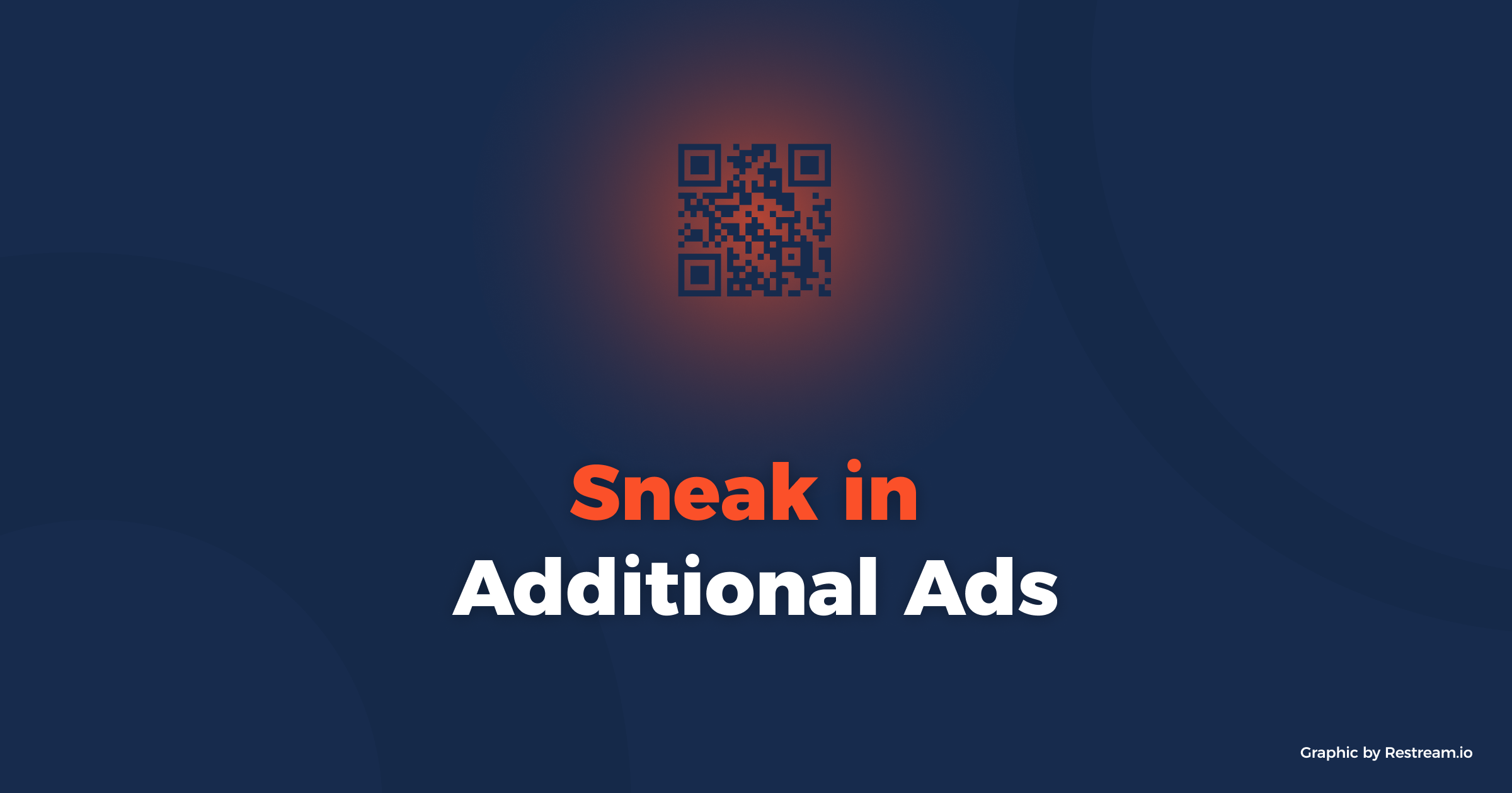 Sneak in additional ads