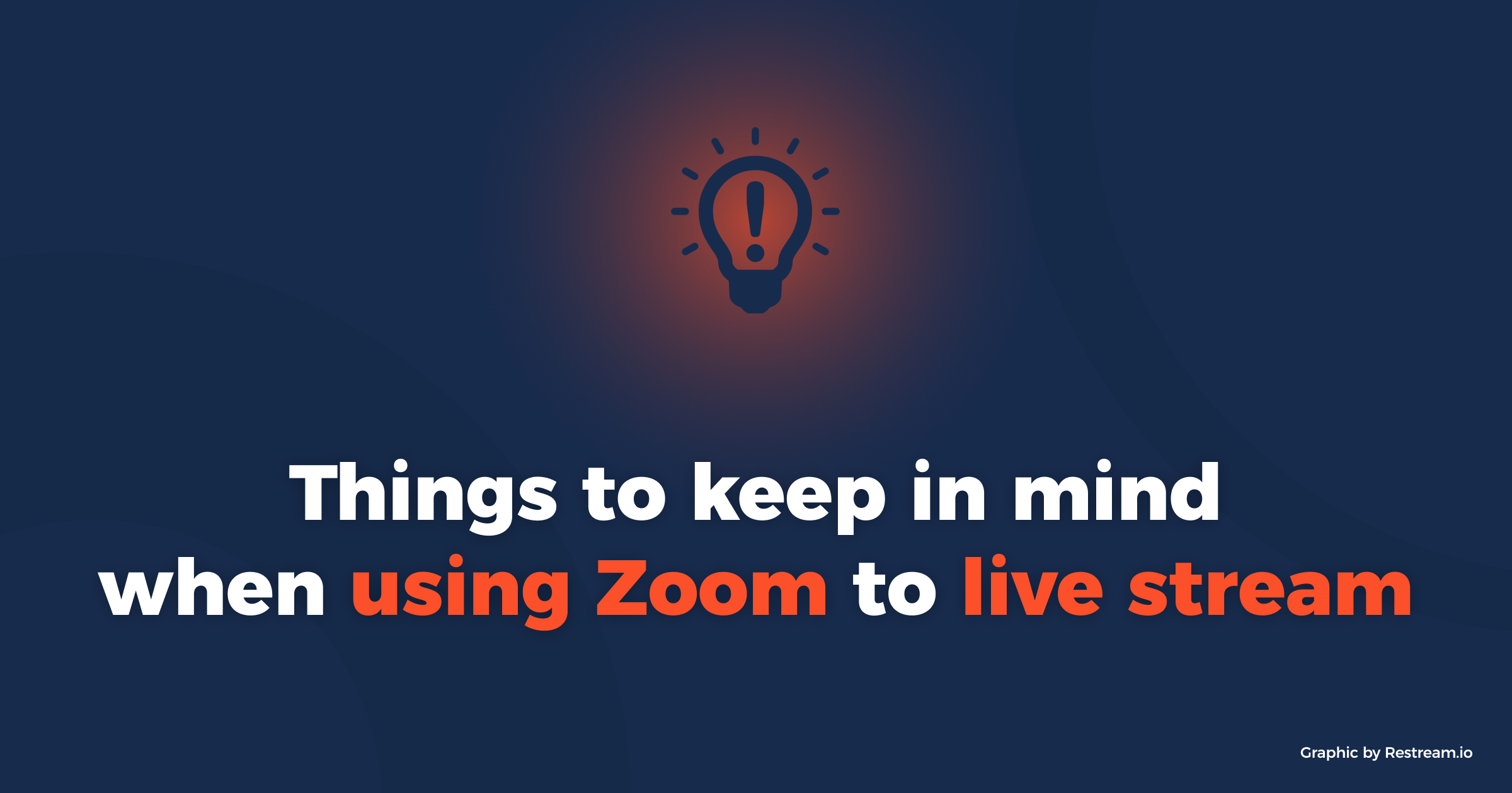 Things to keep in mind when using Zoom to live stream