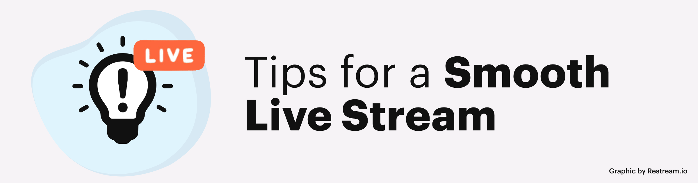 Tips for a smooth live stream of an event