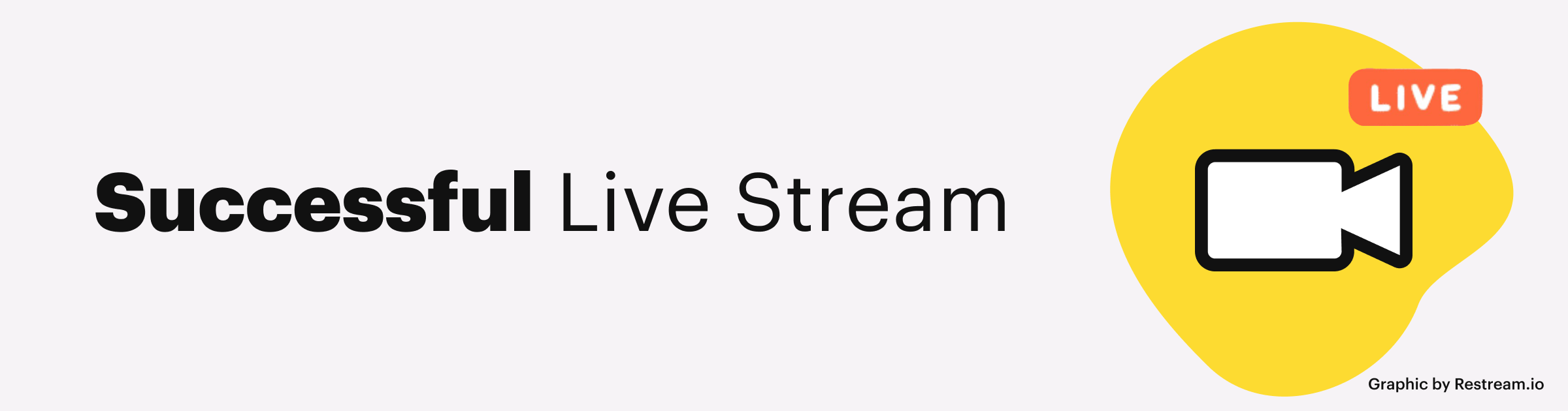Streaming setup: Successful live stream