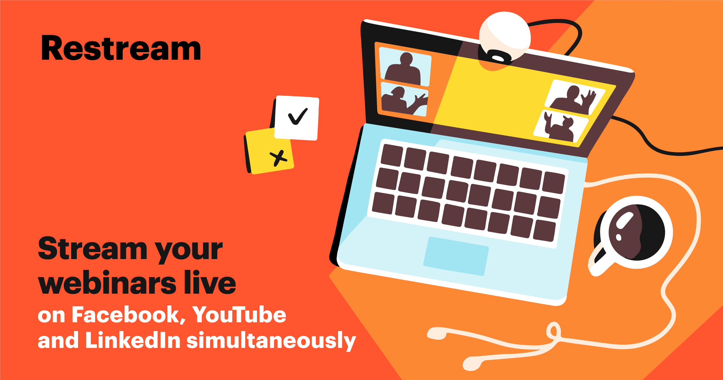 Ultimate Guide To Stream Live Your Webinars — Restream Blog