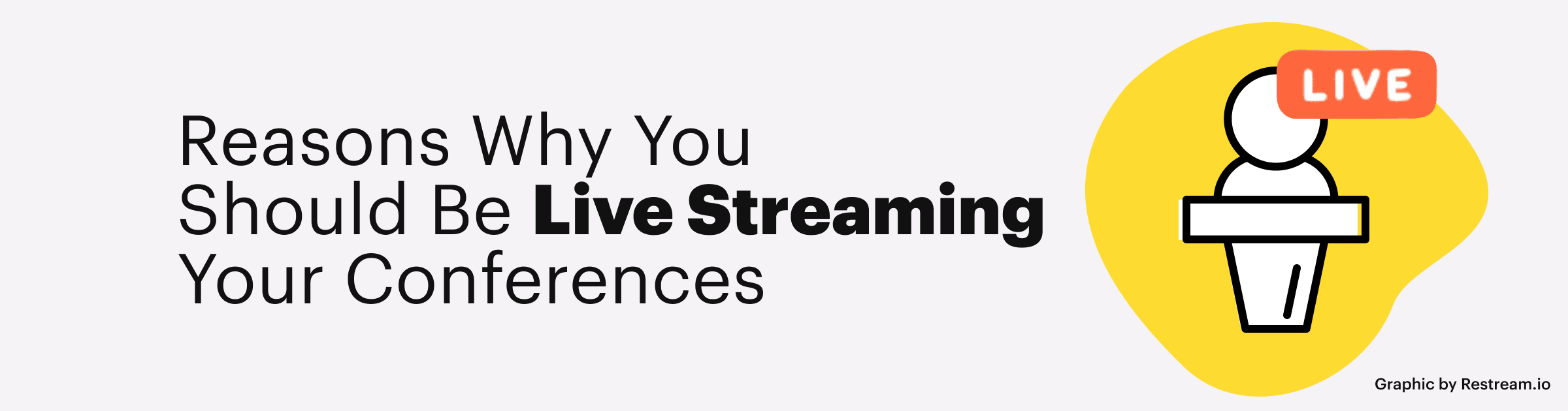 How to Live Stream a Conference Restream Blog