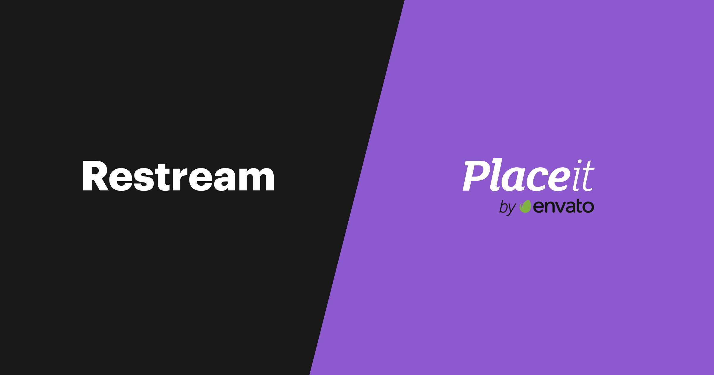 Restream partners with Placeit
