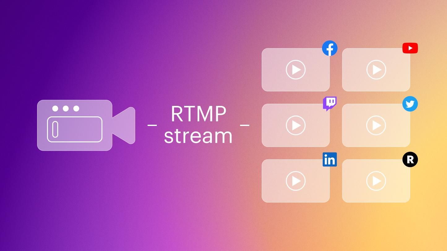 RTMP streaming