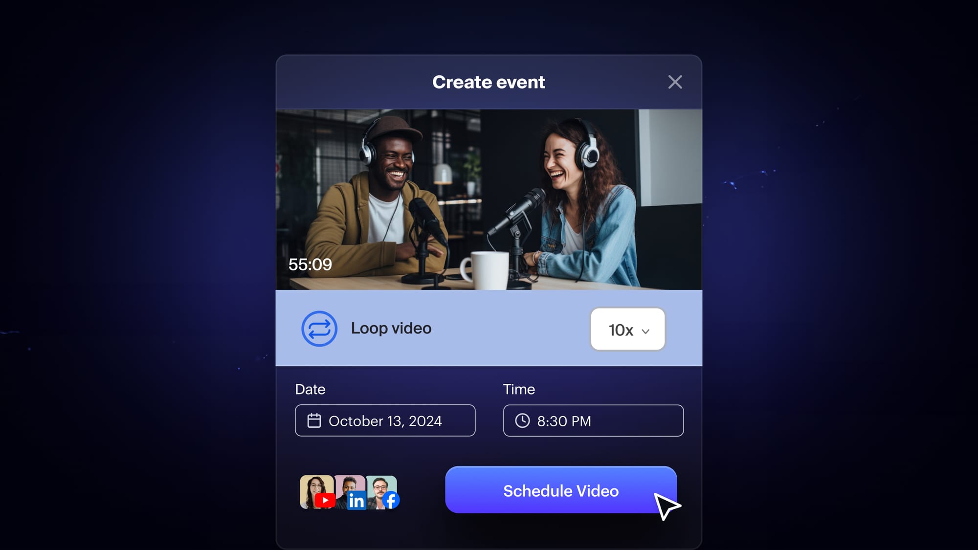 Schedule a pre-recorded video to go live and loop automatically.