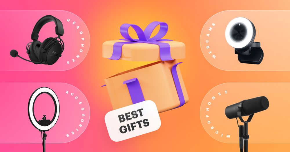 Streamer gifts that will impress live streamers of all types