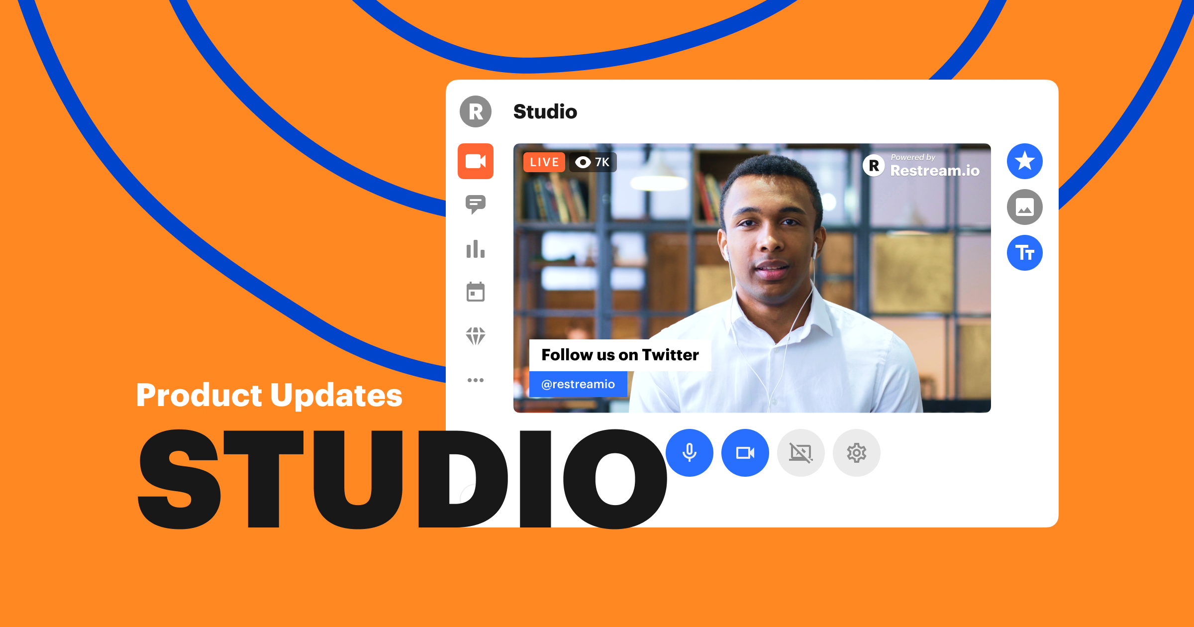 Meet Restream Studio — a simple and powerful tool for live streaming