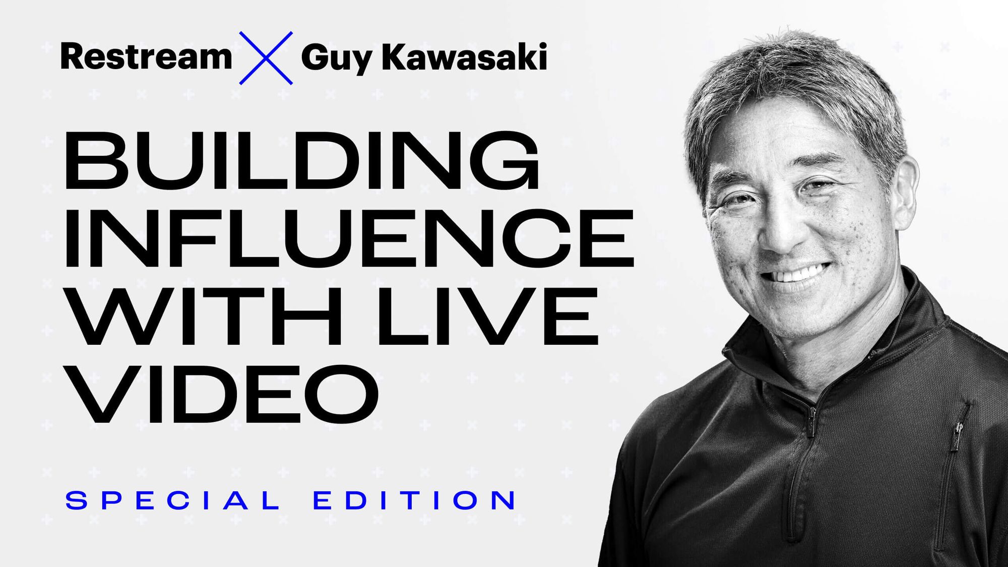 How to build influence using live video — with Guy Kawasaki